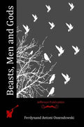 Beasts, Men and Gods - Paperback
