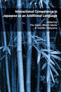 Pragmatics & Interaction: Vol. 4. Interactional Competence in Japanese as an Additional Language - Paperback