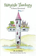 Fairytale Theology: A Poetry Devotional - Paperback