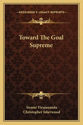 Toward the Goal Supreme - Paperback
