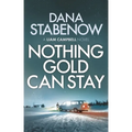 Nothing Gold Can Stay - Paperback