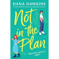 Not in the Plan: A totally addictive and consuming lesbian romance - Paperback