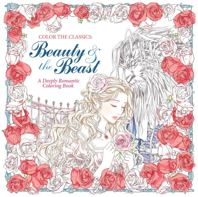 Color the Classics: Beauty and the Beast - Paperback