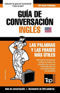 Guía de Conversación Español-Inglés y mini diccionario de 250 palabras - Paperback