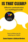 Is That Clear?: Effective communication in a multilingual world - Paperback