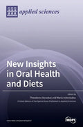 New Insights in Oral Health and Diets - Hardcover