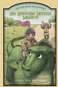 Sir Princess Petra's Mission: The Pen Pieyu Adventures - Paperback