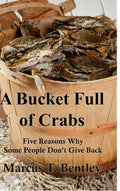 A Bucket Full of Crabs - Hardcover