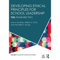 Developing Ethical Principles for School Leadership: PSEL Standard Two - Paperback