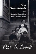 Two Homelands: A Historian Considers His Life and Work - Paperback