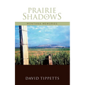 Prairie Shadows: Montana Memories - Paperback