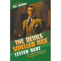 The Devils Smelled Nice: The Complete Adventures of the Gadget Man, Volume 2 - Paperback