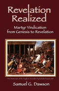 Revelation Realized: Martyr Vindication from Genesis to Revelation - Paperback