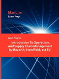 Exam Prep for Introduction To Operations And Supply Chain Management by Bozarth, Handfield, 1st Ed. - Paperback