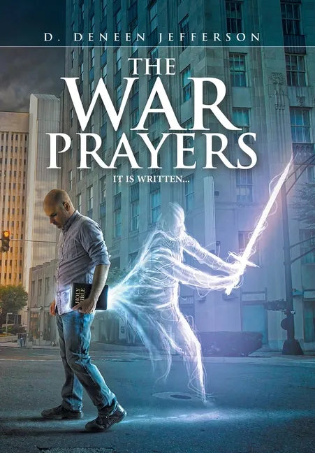 The War Prayers: It Is Written... - Hardcover