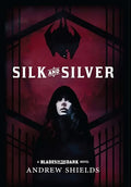 Silk and Silver - Hardcover