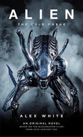 Alien: The Cold Forge - Paperback