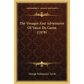 The Voyages And Adventures Of Vasco Da Gama (1878) - Paperback