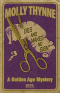 He Dies and Makes no Sign: A Golden Age Mystery - Paperback