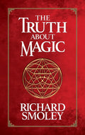 The Truth about Magic - Hardcover