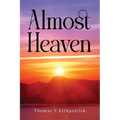 Almost Heaven - Paperback