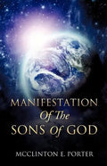 Manifestation Of The Sons Of God - Paperback