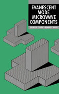 Evanescent Mode Microwave Components - Hardcover