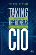 Taking the Reins as CIO: A Blueprint for Leadership Transitions - Paperback