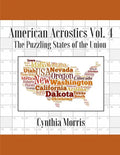 American Acrostics Volume 4: The Puzzling States of the Union - Paperback
