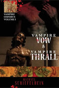 Vampire Vow & Vampire Thrall - Paperback