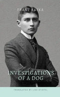 Investigations of a Dog - Paperback