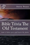 Bible Trivia The Old Testament: Take a Bible quiz and learn the Bible - Paperback