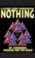 A Sacred Story Surrounding Nothing - Paperback