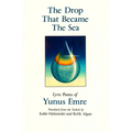The Drop That Became the Sea: Lyric Poems - Paperback