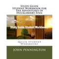 Study Guide Student Workbook for The Adventures of Huckleberry Finn: Quick Student Workbooks - Paperback