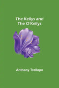 The Kellys and the O'Kellys - Paperback