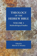Theology of the Hebrew Bible, volume 1: Methodological Studies - Paperback
