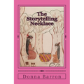 The Storytelling Necklace: A Matinecock Tradition - Paperback