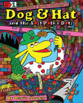 Dog & Hat and the Lost Polka Dots: Book No. 1 - Hardcover