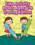 Kids Activity Books Ages 4-8 Tracing Edition - Paperback