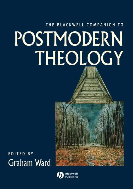 The Blackwell Companion to Postmodern Theology - Paperback