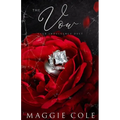 The Vow: A Dark Billionaire Romance - Paperback