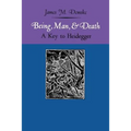 Being, Man, and Death: A Key to Heidegger - Paperback