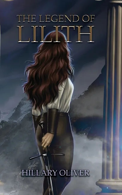 The Legend of Lilith - Hardcover