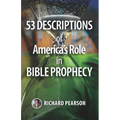 53 Descriptions of America's Role in Bible Prophecy - Paperback