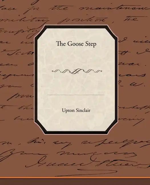 The Goose-Step - Paperback