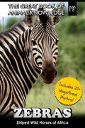 Zebras: Striped Wild Horses of Africa - Paperback