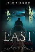 The Last Stand Down: When dreams and nightmares collide - Paperback