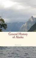 General History of Alaska - Paperback