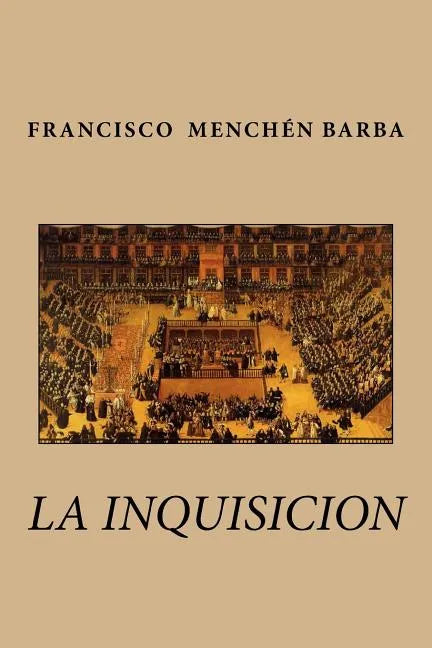 La inquisicion - Paperback